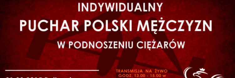 MOCNE DŹWIGANIE W POLKOWICACH. W SOBOTĘ W INDYWIDUALNYM PUCHARZE POLSKI ZAPREZENTUJĄ SIĘ PANOWIE!