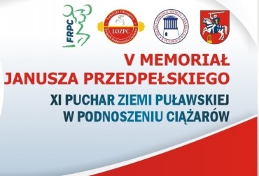 W SOBOTĘ, 5 WRZEŚNIA W PUŁAWACH 5. MEMORIAŁ JANUSZA PRZEDPEŁSKIEGO