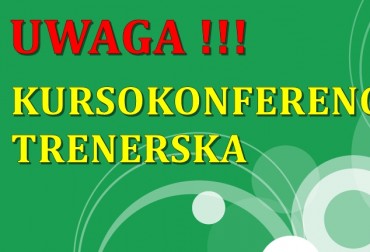 UWAGA UCZESTNICY KURSOKONFERENCJI W ZAKOPANEM