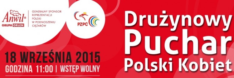 MOCNE DŹWIAGNIE W OPOLU. W PIĄTEK DRUŻYNOWY PUCHAR POLSKI KOBIET!