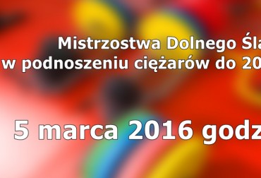 Mistrzostwa Dolnego Śląska w podnoszeniu ciężarów do 20 lat i OPEN