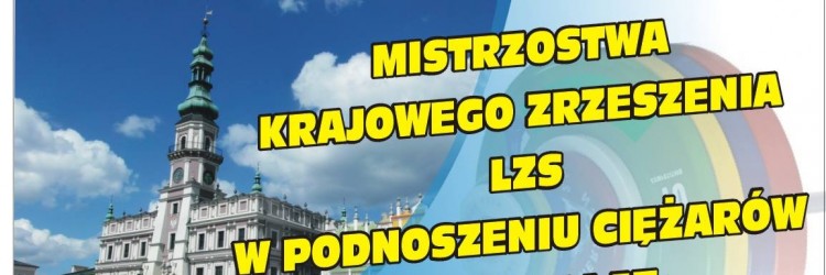 MISTRZOSTWA POLSKI ZRZESZENIA LZS DO LAT 15 I 17 W ZAMOŚCIU