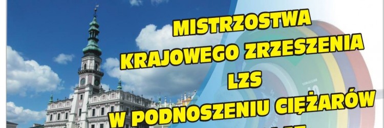 MISTRZOSTWA POLSKI ZRZESZENIA LZS DO LAT 15 I 17 W ZAMOŚCIU