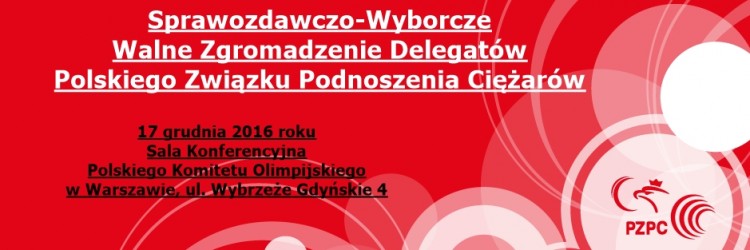 Sprawozdawczo-Wyborcze Walne Zgromadzenie Delegatów PZPC