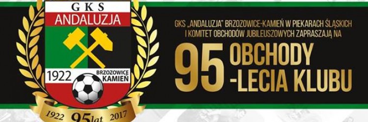 SPORT, WYCHOWANIE, SIŁA TRADYCJI, PATRIOTYZM. GKS ANDALUZJA MA 95 LAT!