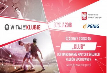 Start programu dofinansowania w ramach Rządowego Programu KLUB – edycja 2018.