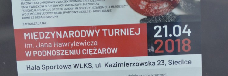 7. Międzynarodowy Turniej im. J. Hawrylewicza w Siedlcach