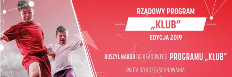 Ruszył nabór wniosków do Programu MSiT KLUB 2019!