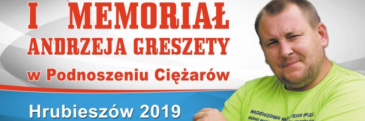 ZAPRASZAMY DO HRUBIESZOWA NA I MEMORIAŁ ANDRZEJA GRESZETY