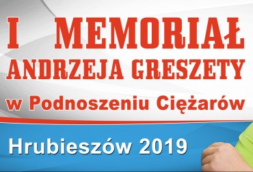 ZAPRASZAMY DO HRUBIESZOWA NA I MEMORIAŁ ANDRZEJA GRESZETY