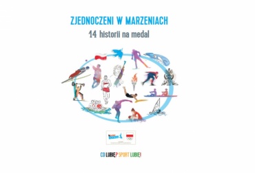 "Zjednoczeni w marzeniach. 14 historii na medal"