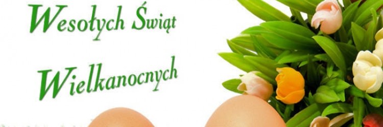WSZYSTKIEGO DOBREGO NA WIELKANOC 2022!