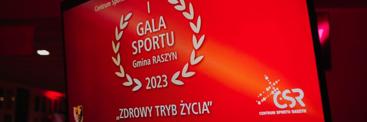 I GALA SPORTU W RASZYNIE Z UDZIAŁEM PREZESA PZPC