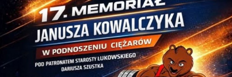 17. Międzynarodowy Memoriał Janusza Kowalczyka