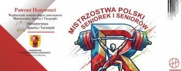 DO ZOBACZENIA W RADOMSKU! NIECHAJ WYGRYWAJĄ NAJLEPSI! MP SENIOREK I SENIORÓW 2026.