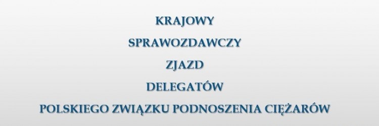 DRODZY DELEGACI, CZEKAMY NA WASZE ZGŁOSZENIA! ZJAZD SPRAWOZDAWCZY PZPC ZA 2025.
