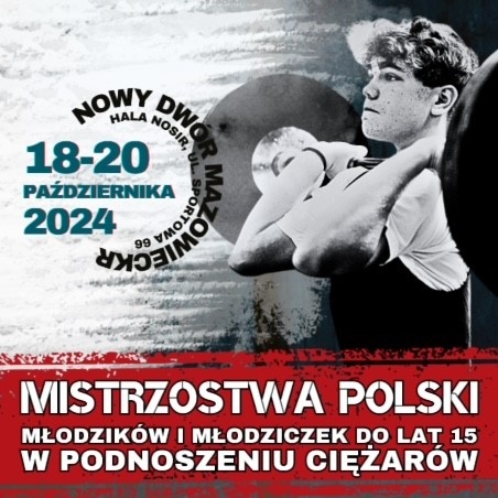 Mistrzostwa Polski Młodzików U15, Nowy Dwór Mazowiecki